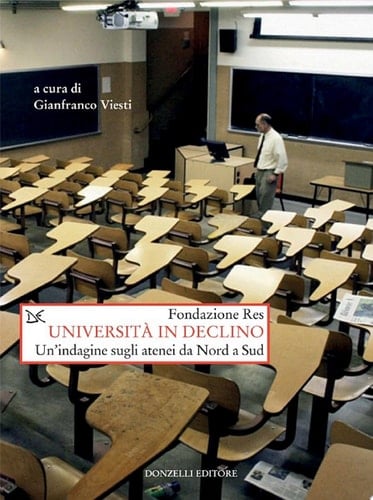 Università in declino Un'indagine sugli atenei da Nord a Sud