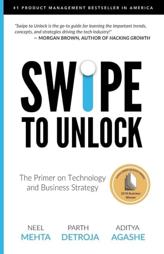 Swipe to Unlock The Primer on Technology and Business Strategy
