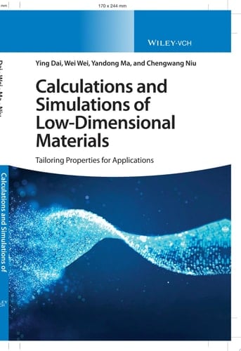 Calculations and Simulations of Low-Dimensional Materials Tailoring Properties for Applications