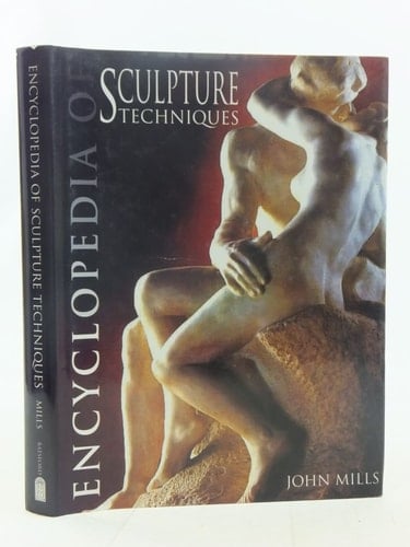 Encyclopedia of Sculpture Techniques