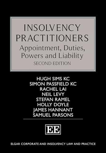 Insolvency Practitioners Appointment, Duties, Powers and Liability
