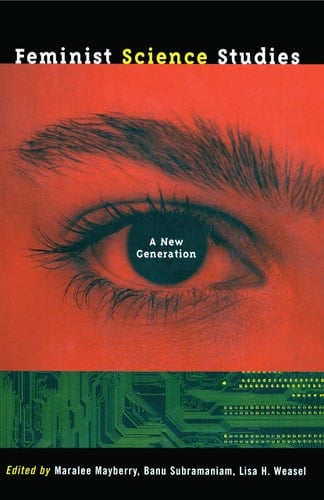 Feminist Science Studies A New Generation