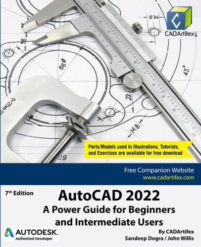 AutoCAD 2022 A Power Guide for Beginners and Intermediate Users