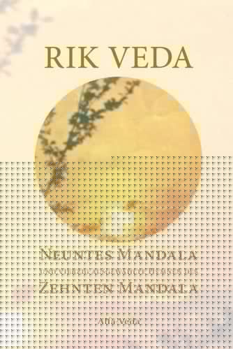 Rik Veda neuntes Mandala und vierzig ausgewählte Hymnen des zehnten Mandala : Jai Guru Dev