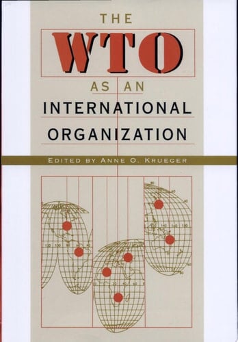 The WTO as an International Organization