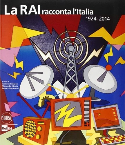 La RAI racconta l'Italia 1924-2014