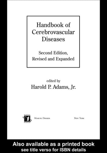 Handbook of Cerebrovascular Diseases, 2nd ed., Revised and Expanded (Neurological Disease and Therapy 66)