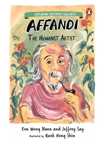 Exploring Southeast Asia with Affandi: the Humanist Artist