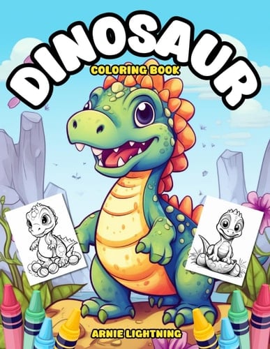 Dinosaur Coloring Book: The Ultimate Dinosaur Coloring Book for Kids 4-10 | Step into a World of Dino Adventures! (Fun and Creative Coloring Books for Kids)