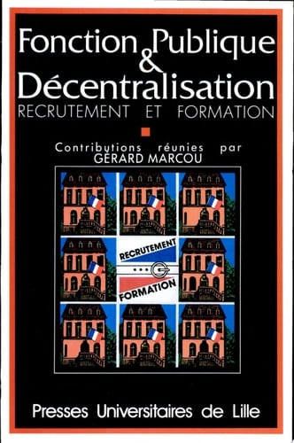 Fonction publique et décentralisation Recrutement et formation