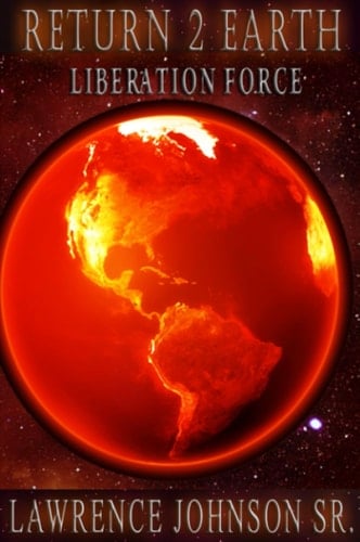 Return 2 Earth: Liberation Force