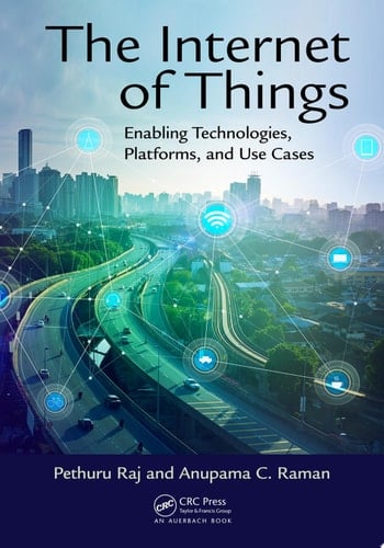 The Internet of Things Enabling Technologies, Platforms, and Use Cases
