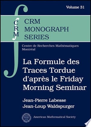 La Formule des Traces Tordue d'apres le Friday Morning Seminar