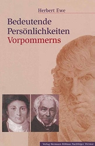Bedeutende Persönlichkeiten Vorpommerns (German Edition)