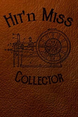 Hit and Miss Engine Collectors Journal Inventory Log: Inventory Maintenance Log Book