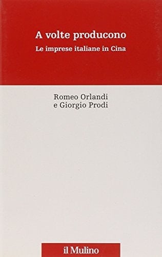 A volte producono le imprese italiane in Cina