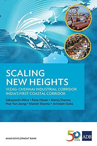 Scaling New Heights Vizag-Chennai Industrial Corridor, India's First Coastal Corridor