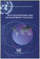 WTO Accessions and Development Policies