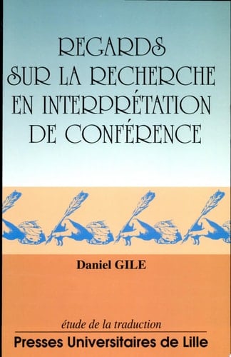 Regards sur la recherche en interprétation de conférence