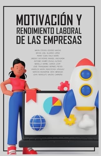 Motivación y rendimiento laboral de las empresas (Spanish Edition)