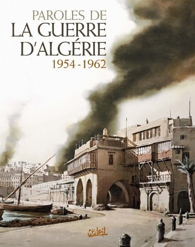 Paroles de la Guerre d'Algérie 1954-1962