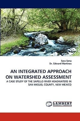 An Integrated Approach on Watershed Assessment