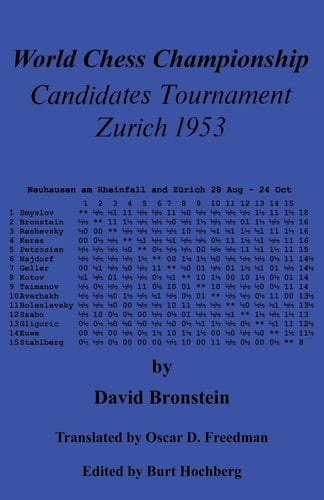 World Chess Championship Candidates Tournament Zurich 1953 Translated Into English