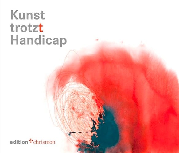 Kunst trotzt Handicap Katalog zur Wanderausstellung ; ein Ausstellungsprojekt der Diakonie Deutschland mit Kunstwerken zum Thema Inklusion