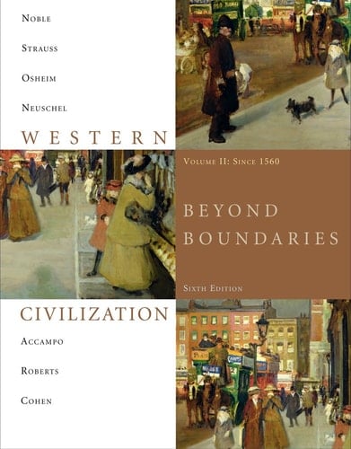 Bundle: Western Civilization: Beyond Boundaries, Volume 2 Since 1560, 6th + Western Civilization Resource Center, Interactive Cengage eBook 2-Semester Printed Access Card