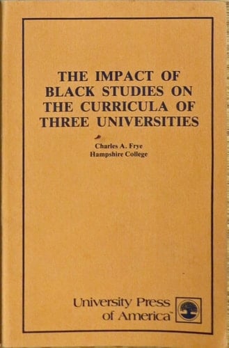 The Impact of Black Studies on the Curricula of Three Universities