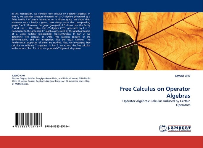 Free Calculus on Operator Algebras Operator Algebraic Calculus Induced by Certain Operators