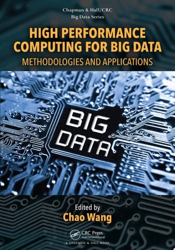 High Performance Computing for Big Data Methodologies and Applications