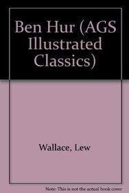 Ags Illustrated Classics: Ben Hur Book