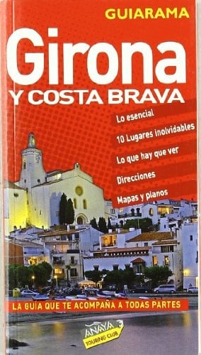 Girona y Costa Brava