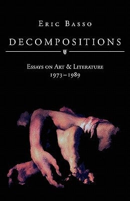 Decompositions Essays on Art and Literature 1973 - 1989