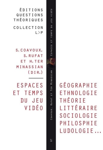 Espaces et temps des jeux vidéo