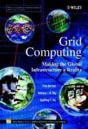 Grid Computing Making the Global Infrastructure a Reality