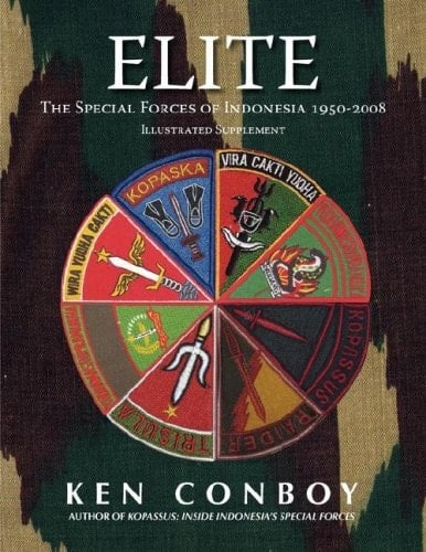 ELITE: The Special Forces of Indonesia 1950-2008 (Full Color Illustrated Supplement)