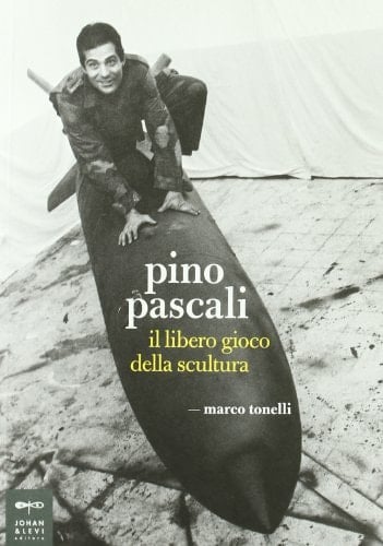 Pino Pascali il libero gioco della scultura