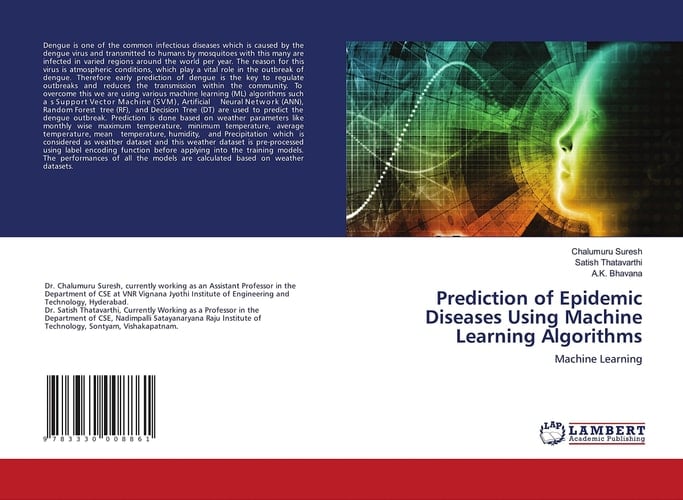 Prediction of Epidemic Diseases Using Machine Learning Algorithms Machine Learning