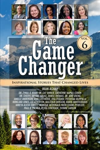 The Game Changer (Volume 6) Inspirational Stories That Changed Lives