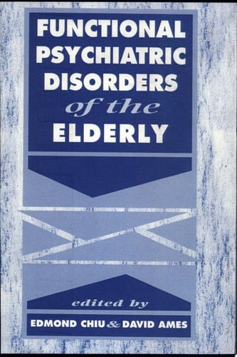 Functional Psychiatric Disorders of the Elderly