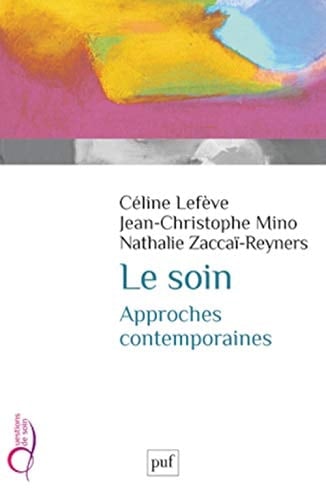Le soin approches contemporaines