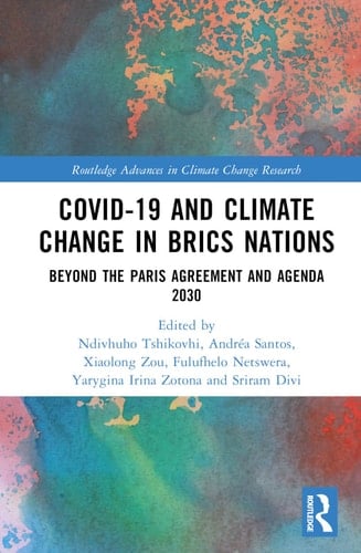 COVID-19 and Climate Change in BRICS Nations Beyond the Paris Agreement and Agenda 2030