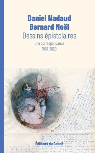 Dessins épistolaires une correspondance : 1979-2020
