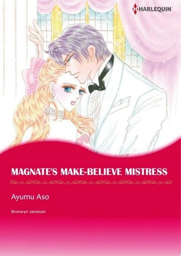 MAGNATE'S MAKE-BELIEVE MISTRESS Harlequin Comics