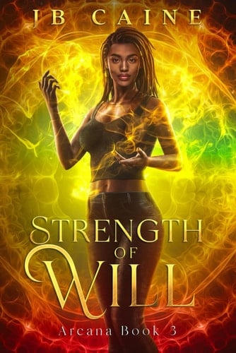 Strength of Will Arcana Book Three