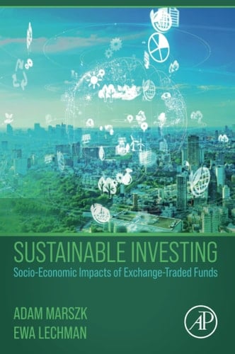 Sustainable Investing Socio-Economic Impacts of Exchange-Traded Funds