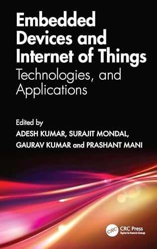 Embedded Devices and Internet of Things Technologies, and Applications