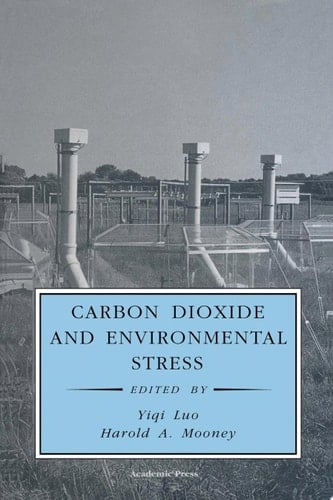 Carbon Dioxide and Environmental Stress